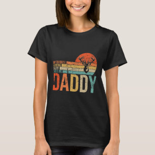My Favourite Hunting Buddy Calls Me Daddy Love Dee T-Shirt