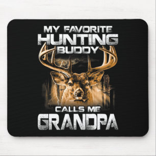 My Favourite Hunting Buddy Calls Me Grandpa Mouse Pad