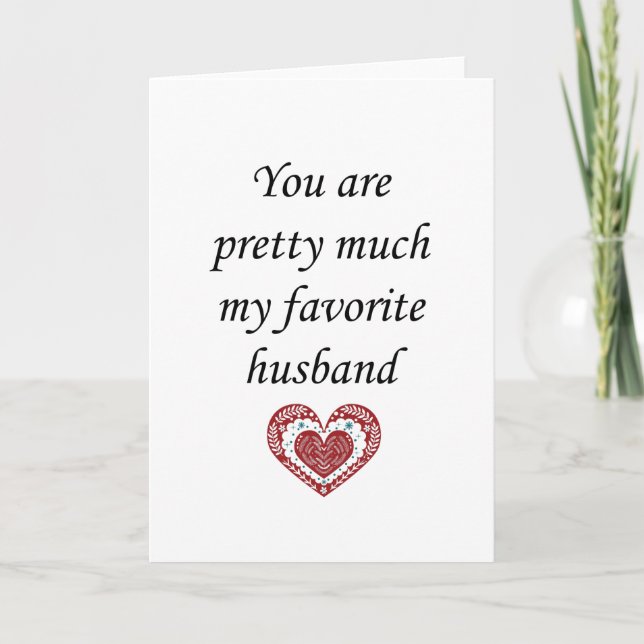 My Favourite Husband Valentine Card (Front)