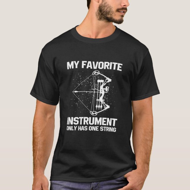 My Favourite Instrument Only Has One String Archer T-Shirt (Front)