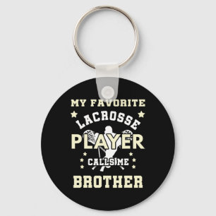 My Favourite Lacrosse Player Calls Me Brother  Key Ring