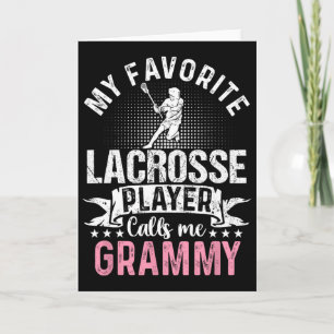 My Favourite Lacrosse Player Calls Me Grammy Funny Card
