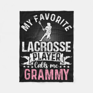 My Favourite Lacrosse Player Calls Me Grammy Funny Fleece Blanket