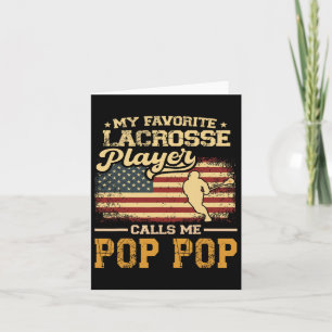 My Favourite Lacrosse Player Calls Me Pop Pop Us F Card