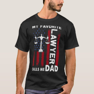My Favourite Lawyer Calls Me Dad Usa Flag Father's T-Shirt