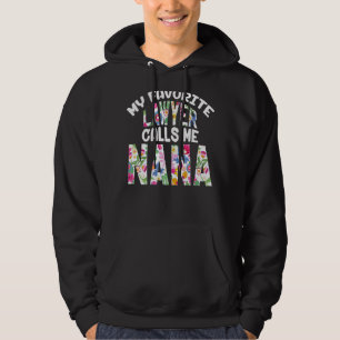 My Favourite Lawyer Calls Me Nana Proud Grandma Cu Hoodie