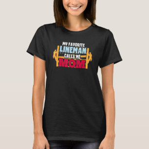 My Favourite Lineman Calls Me Mum Patriotic Electr T-Shirt