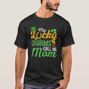 My Favourite Lucky Charms Call Me Mum Funny St Pat T-Shirt