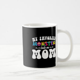 My Favourite Monster Calls Me Mum Fun Mother Hallo Coffee Mug