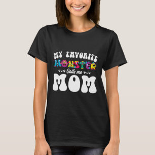 My Favourite Monster Calls Me Mum Fun Mother Hallo T-Shirt