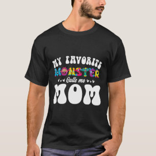 My Favourite Monster Calls Me Mum Funny Mother Hal T-Shirt