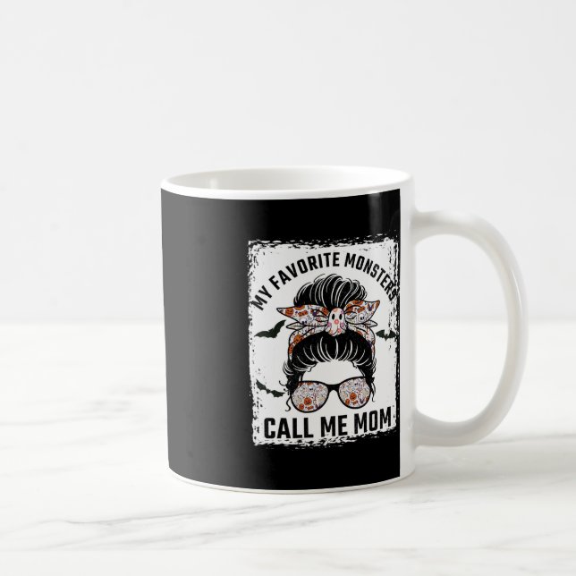 My Favourite Monsters Call Me Mum Messy Bun Mum Ha Coffee Mug (Right)