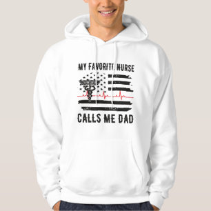 My Favourite Nurse Calls Me Dad Nurse Dad Nursing Hoodie