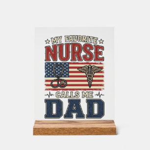 My Favourite Nurse Calls Me Dad Vintage Shirt Desi Acrylic Sign