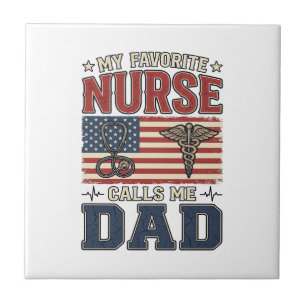 My Favourite Nurse Calls Me Dad Vintage Shirt Desi Ceramic Tile