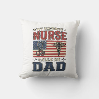 My Favourite Nurse Calls Me Dad Vintage Shirt Desi Cushion