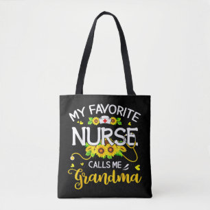 My Favourite Nurse Calls Me Grandma Sunflowers Mot Tote Bag