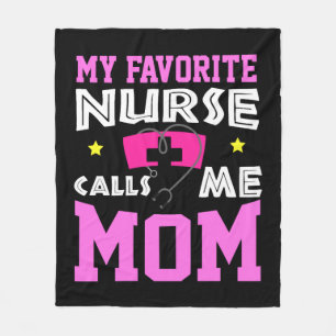 My Favourite Nurse Calls Me Mum Fleece Blanket