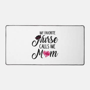 My Favourite Nurse Calls Me Mum. Mask Desk Mat
