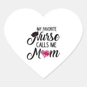 My Favourite Nurse Calls Me Mum. Mask Heart Sticker