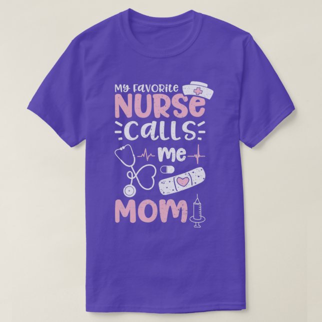 My Favourite Nurse Calls Me Mum Motherx27s Day Gif T-Shirt (Design Front)