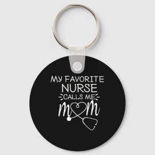 My Favourite Nurse Calls Me Mum Present Idea For M Key Ring