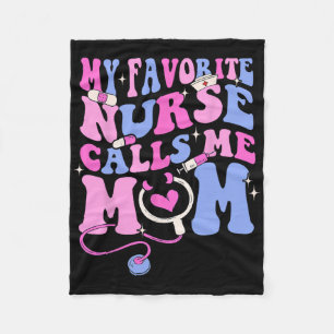 My Favourite Nurse Calls Me Mum Stethoscope Mother Fleece Blanket