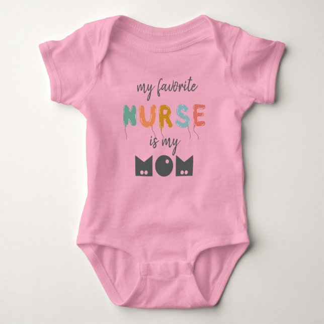 My Favourite Nurse Is My Mum Cute Personalised Baby Bodysuit (Front)