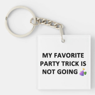 My Favourite Party Trick Key Ring
