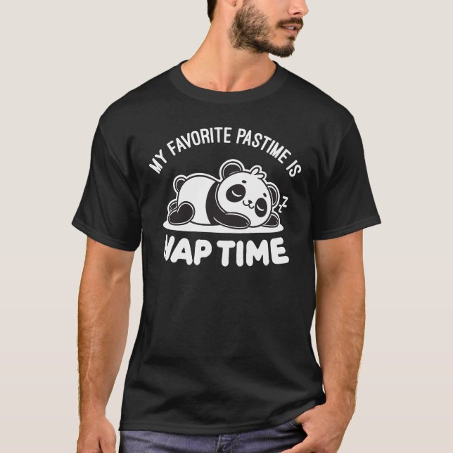 My Favourite Pastime Is Nap Time - Panda Humour T-Shirt (Front)