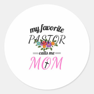 My Favourite Pastor Calls Me Mum - Christian Classic Round Sticker