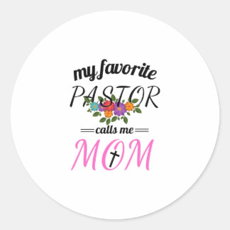 My Favourite Pastor Calls Me Mum - Christian Classic Round Sticker