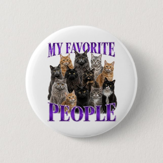 My Favourite People 6 Cm Round Badge (Front)