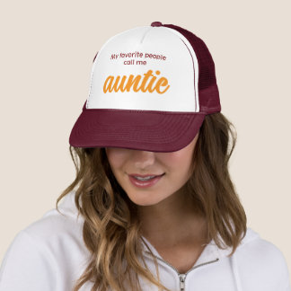 My Favourite People Call me Auntie Trucker Hat