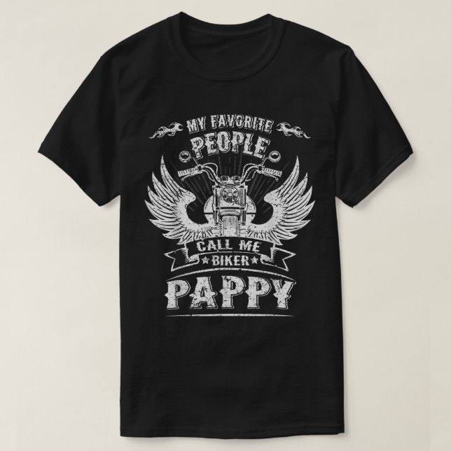 My Favourite People Call Me Biker Pappy Grandpa Mo T-Shirt (Design Front)