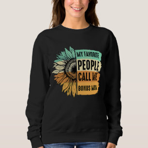 My Favourite People Call Me Bonus Mum Sunflower Mo Sweatshirt