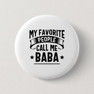 My Favourite People Call Me Byby Fathers Day 6 Cm Round Badge