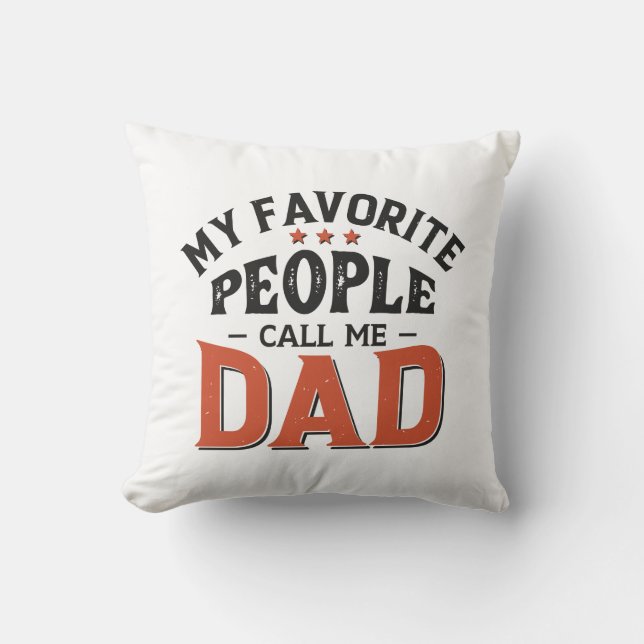My Favourite People Call Me Dad Cushion (Front)