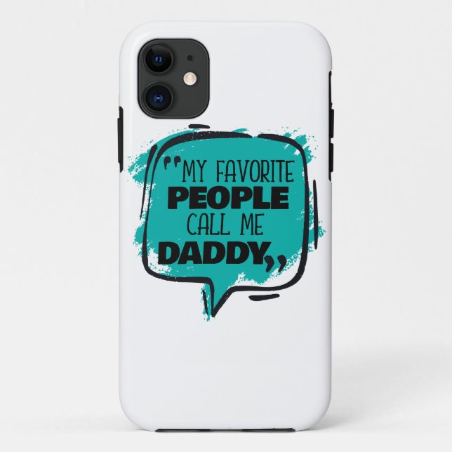 My Favourite People Call Me Daddy Case-Mate iPhone Case (Back)