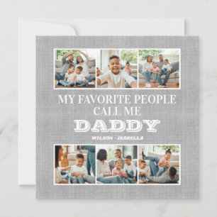 My Favourite People Call Me Daddy Father's Day