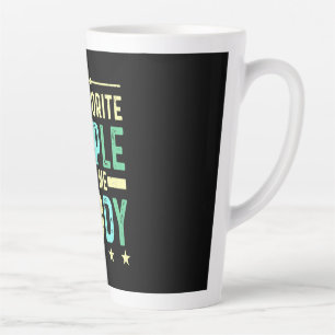 My Favourite People Call Me Daddy Latte Mug
