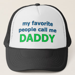 my favourite people call me daddy trucker hat