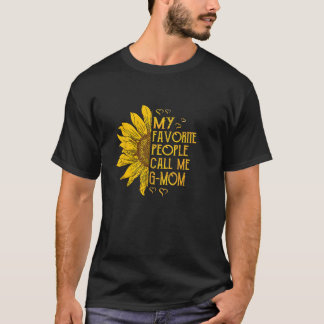My Favourite People Call Me G Mum Sunflower Mother T-Shirt
