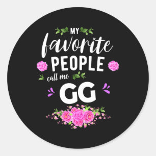 My Favourite People Call Me Gg Grandma Classic Round Sticker