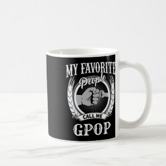My Favourite People Call Me Gpop Fist Bump Special Coffee Mug