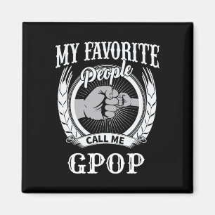 My Favourite People Call Me Gpop Fist Bump Special Magnet