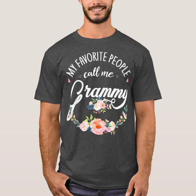 My Favourite People Call Me Grammy Floral Grandma T-Shirt (Front)