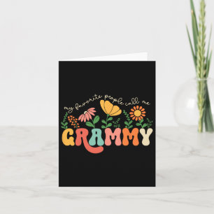 My Favourite People Call Me Grammy Mothers Day  Card