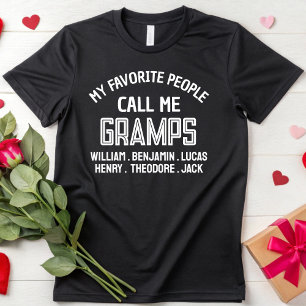 My Favourite People Call Me Gramps Grandpa Birthda T-Shirt