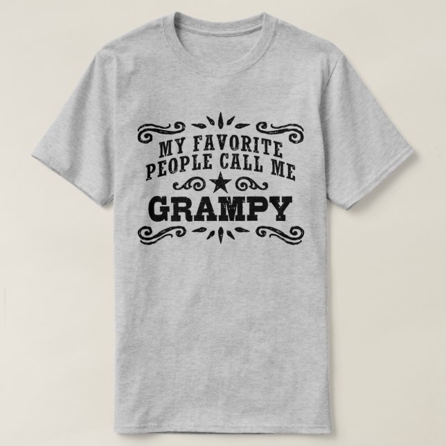 My Favourite People Call Me Grampy T-Shirt (Design Front)